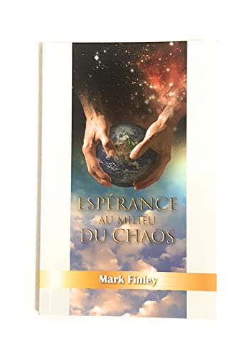 Imagen de archivo de Esprance au milieu du chaos a la venta por Librairie Th  la page