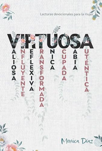 Stock image for Virtuosa (Lecturas Devocionales Para La Mujer - Espaol) for sale by Symbilbooks