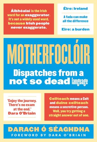 Stock image for Motherfoclir: Dispatches from a not so dead language for sale by medimops
