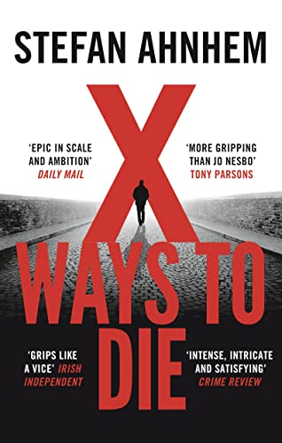 Imagen de archivo de X Ways to Die: 4 (A Fabian Risk Thriller) a la venta por WorldofBooks