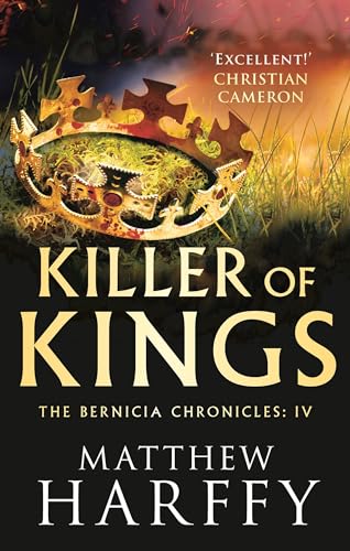 9781786696243: Killer of Kings (The Bernicia Chronicles, 4)