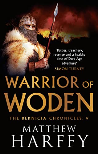 Stock image for Warrior of Woden: 5 (The Bernicia Chronicles) for sale by WorldofBooks