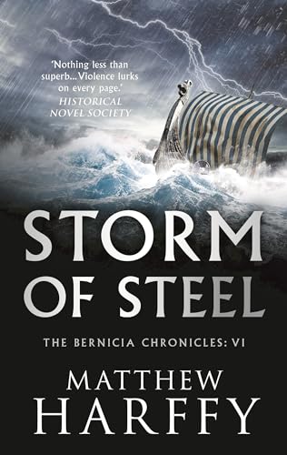 9781786696311: Storm of Steel: 6 (The Bernicia Chronicles)