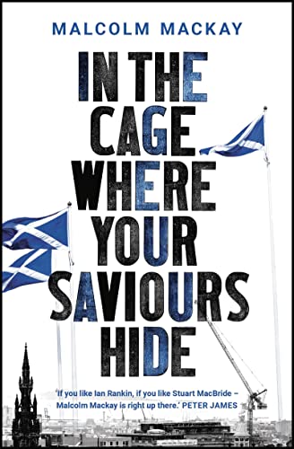 Stock image for In the Cage Where Your Saviours Hide for sale by Blackwell's