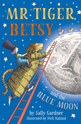 9781786697189: Mr Tiger, Betsy and the Blue Moon