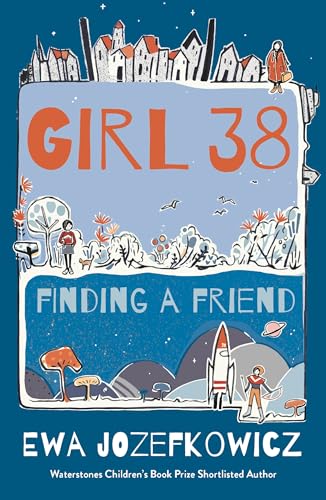Beispielbild fr Girl 38: Finding a Friend zum Verkauf von WorldofBooks
