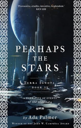 Beispielbild fr Perhaps the Stars (Terra Ignota) zum Verkauf von medimops