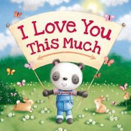 Stock image for I Love You This Much for sale by HPB Inc.