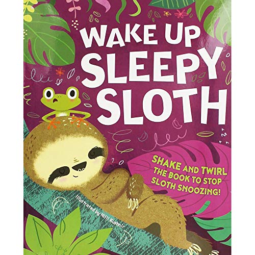 9781786702883: Wake Up, Sleepy Sloth (Picture Flats Portrait H/Mark)