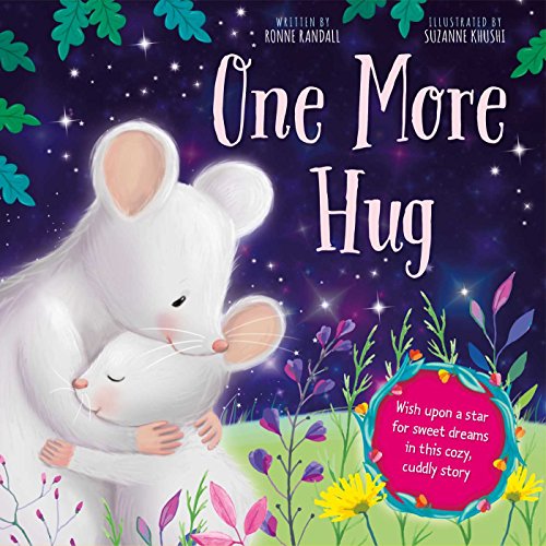 Stock image for One More Hug: Wish upon a star for sweet dreams in this cozy, cuddly story for sale by SecondSale