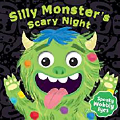 Beispielbild fr Silly Monster's Scary Night Wobbly Eyes Book zum Verkauf von Better World Books