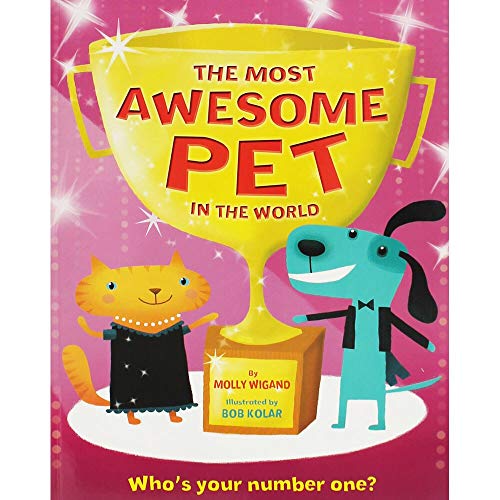 Beispielbild fr The Most Awesome Pet in the World (Picture Flats Portrait H/Mark) zum Verkauf von AwesomeBooks