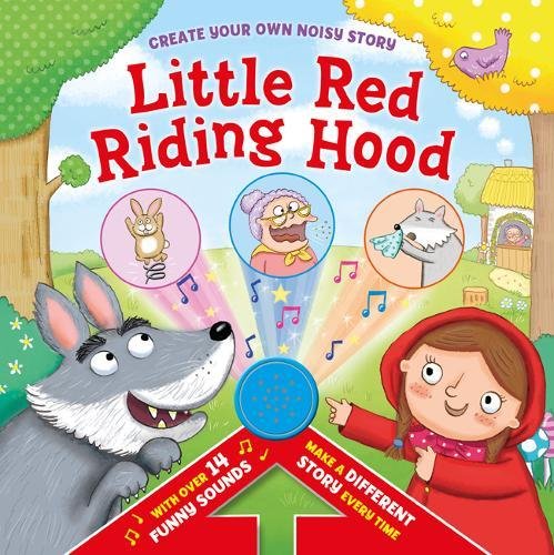 Imagen de archivo de Little Red Riding Hood (Create Your Own Noisy Tale) a la venta por WorldofBooks