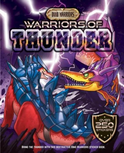 Stock image for Dino Warrior Sticker & Activity: Warriors of Thunder for sale by AwesomeBooks
