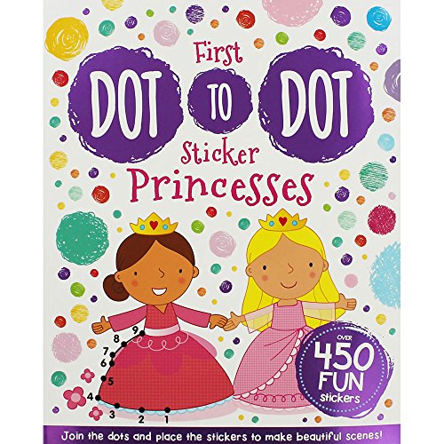 Stock image for My First Sticker Dot-to-Dot: Princesses for sale by Bahamut Media