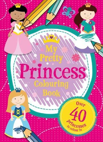 Beispielbild fr My Princess Colouring Book (Girls Colouring Book 3) zum Verkauf von Bahamut Media