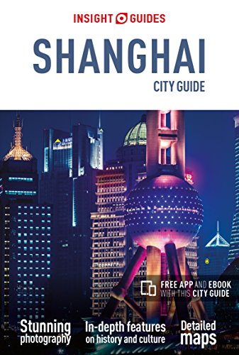 Beispielbild fr Insight Guides City Guide Shanghai (Travel Guide with Free EBook) zum Verkauf von Better World Books