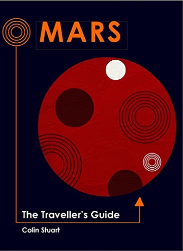 Stock image for Mars: The Traveller's Guide (Traveller's Guides) for sale by Goldstone Books