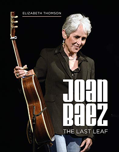 9781786750969: Joan Baez: The Last Leaf