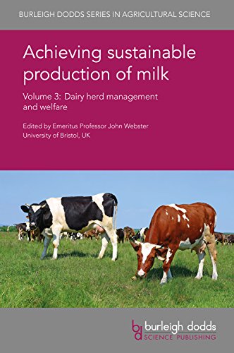 Beispielbild fr Achieving sustainable production of milk: Dairy herd management and welfare zum Verkauf von Ammareal