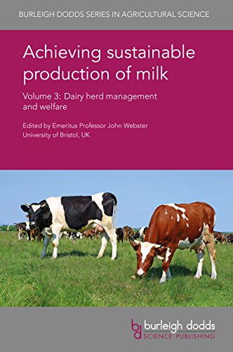 Imagen de archivo de Achieving sustainable production of milk: Dairy herd management and welfare a la venta por Ammareal