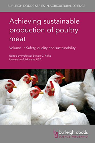 9781786760647: Achieving sustainable production of poultry meat - Volume 1 (Burleigh Dodds Series in Agricultural Science): Safety, Quality and Sustainability