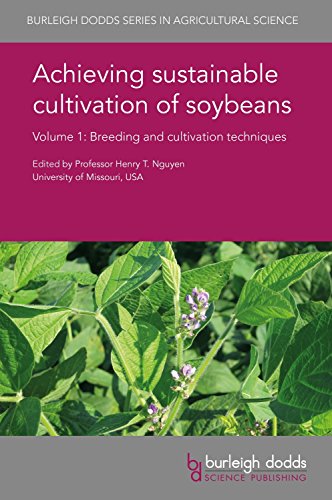 Beispielbild fr Achieving Sustainable Cultivation of Soybeans: Breeding and Cultivation Techniques: Vol 1 zum Verkauf von Revaluation Books