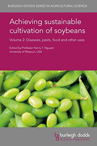 Imagen de archivo de Achieving Sustainable Cultivation of Soybeans: Diseases, Pests, Food and Non-food Uses: Vol 2 a la venta por Revaluation Books