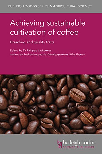 Stock image for ACHIEVING SUSTAINABLE CULTIVATION OF COFFEE : BREEDING AND QUALITY TRAITS for sale by Basi6 International