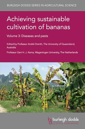 Stock image for Achieving Sustainable Cultivation of Bananas: Diseases and Pests: Vol 3 for sale by Revaluation Books