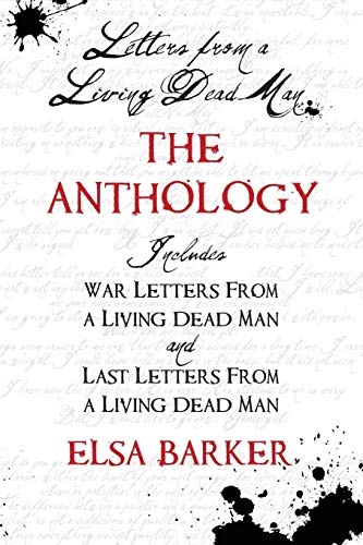 9781786770271: Letters From A Living Dead Man: The Anthology