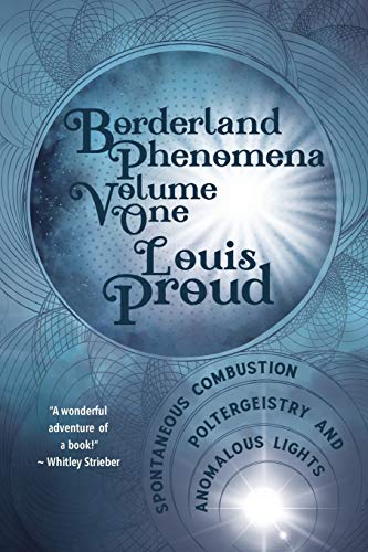 9781786770790: Borderland Phenomena Volume One: Spontaneous Combustion, Poltergeistry and Anomalous Lights
