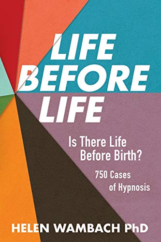 Beispielbild fr Life Before Life: Is There Life Before Birth? 750 Cases of Hypnosis zum Verkauf von GreatBookPrices