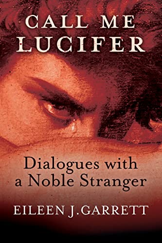 Imagen de archivo de Call me Lucifer: Dialogues with a Noble Stranger a la venta por GreatBookPrices