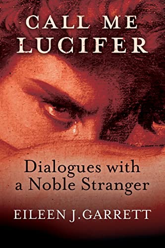 Stock image for Call me Lucifer: Dialogues with a Noble Stranger for sale by GreatBookPrices