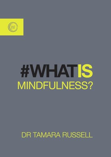 Beispielbild fr What Is Mindfulness? zum Verkauf von Better World Books