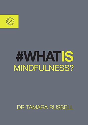 9781786780157: What is Mindfulness?