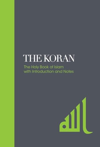 Beispielbild fr The Koran: The Holy Book of Islam with Introduction and Notes (Sacred Texts) zum Verkauf von Powell's Bookstores Chicago, ABAA