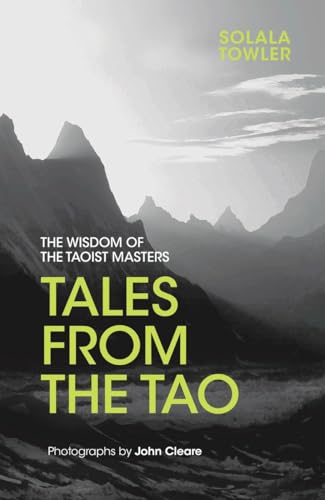 Stock image for Tales from the Tao: The Wisdom of the Taoist Masters for sale by BooksRun