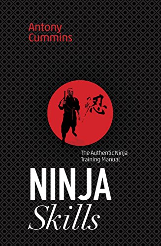 Beispielbild fr Ninja Skills: The Authentic Ninja Training Manual zum Verkauf von GF Books, Inc.
