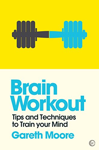 Imagen de archivo de Brain Workout: Tips and Techniques to Train Your Mind (Mindzone): 5 a la venta por WorldofBooks