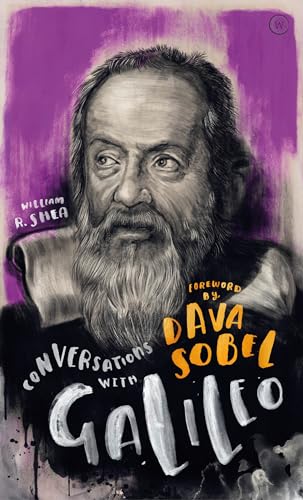 Stock image for Conversations with Galileo: A Fictional Dialogue Based on Biographical Facts for sale by SecondSale