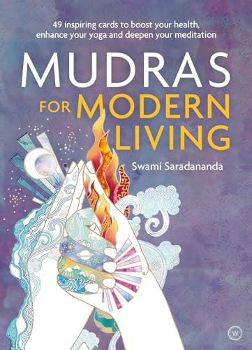 Stock image for Mudras for Modern Living: 49 inspiring cards to boost your health, enhance your yoga and deepen your meditation for sale by HPB-Blue
