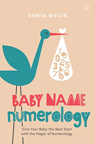 Beispielbild fr Baby Name Numerology: Give Your Baby the Best Start with the Magic of Numbers zum Verkauf von SecondSale