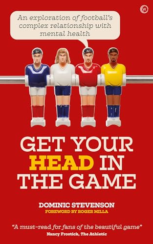 Beispielbild fr Get Your Head in the Game: An exploration of football and mental health zum Verkauf von Reuseabook