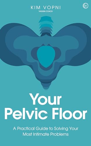 Stock image for Your Pelvic Floor for sale by Blackwell's