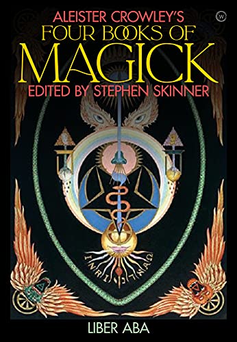 Beispielbild fr ALEISTER CROWLEY'S FOUR BOOKS OF MAGICK zum Verkauf von Bellwetherbooks