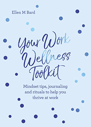 Stock image for YOUR WORK WELLNESS TOOLKIT for sale by PetesCheapBooks