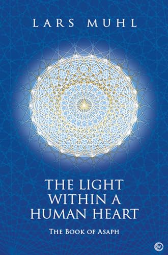 Stock image for The Light Within a Human Heart: The Book of Asaph for sale by ZBK Books