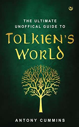 Beispielbild fr The Ultimate Unofficial Guide to Tolkien's World zum Verkauf von More Than Words